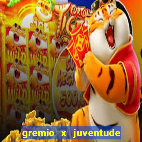 gremio x juventude ao vivo